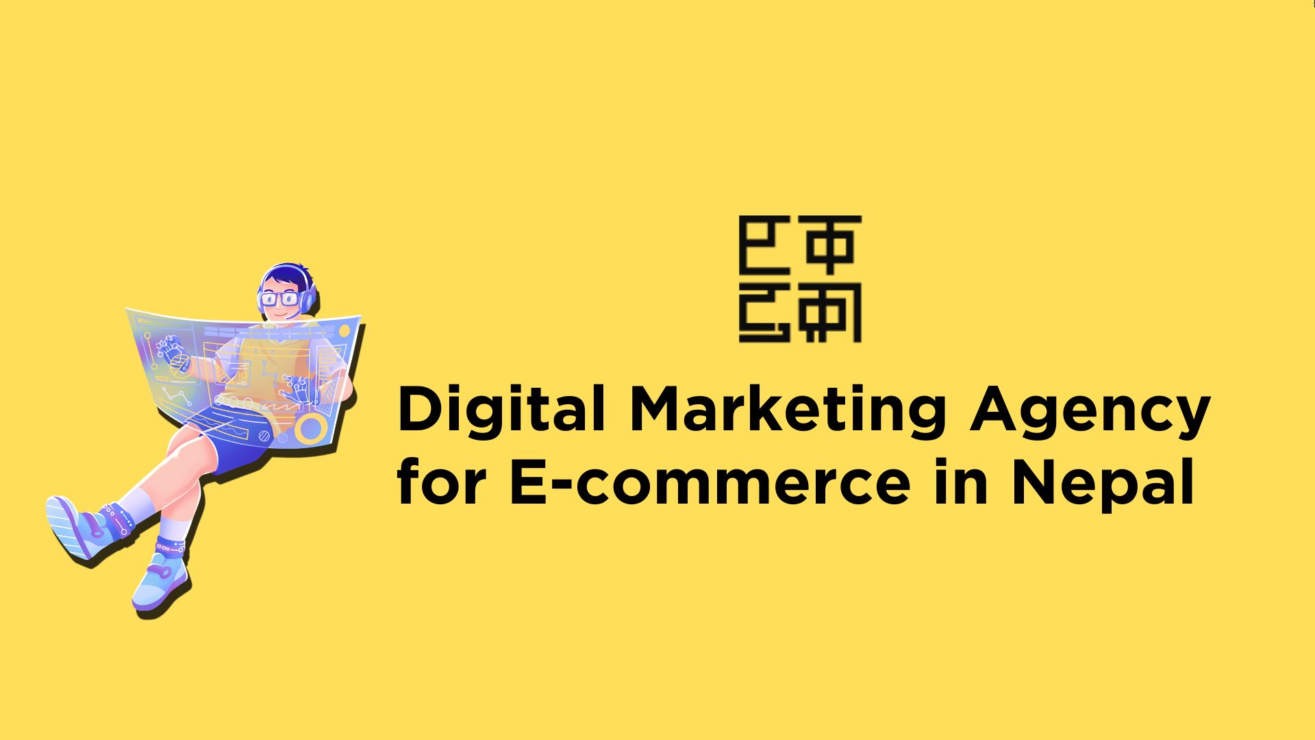 Ektukra Creators is best digital marketing agency for e-commerce in Nepal