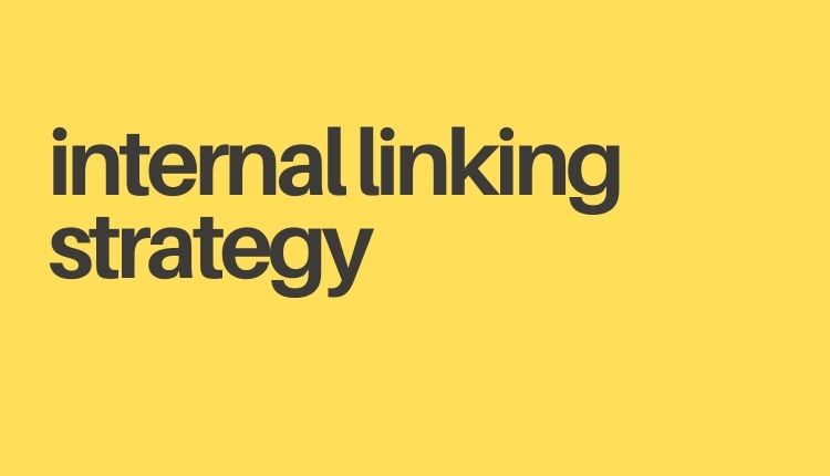 internal linking strategy