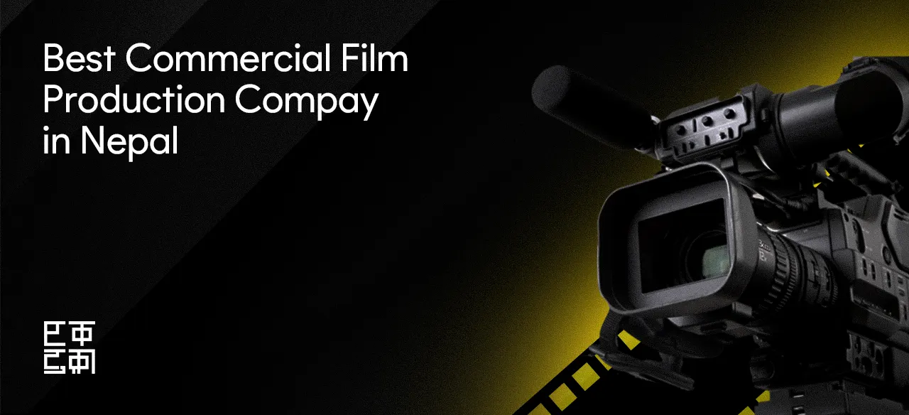 best commercial film production company in Nepal