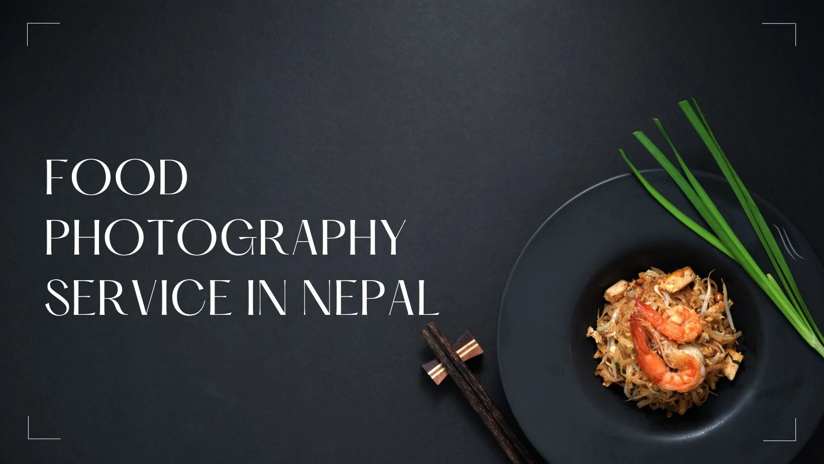 food photography service in Nepal