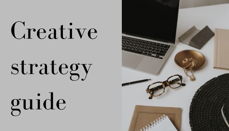 Creative Strategy Guide