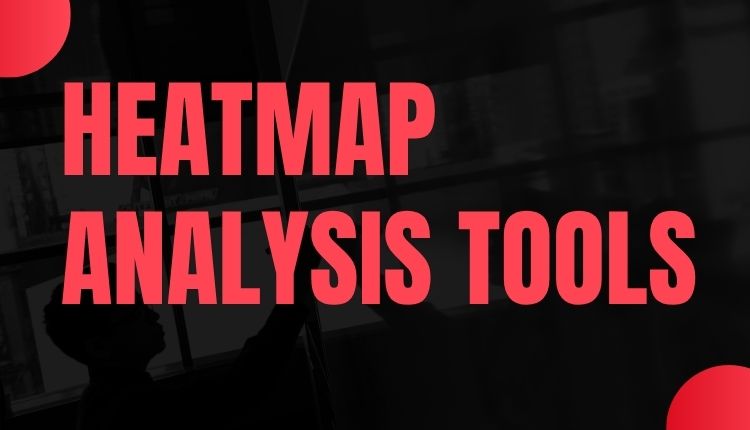 Heatmap analysis tools