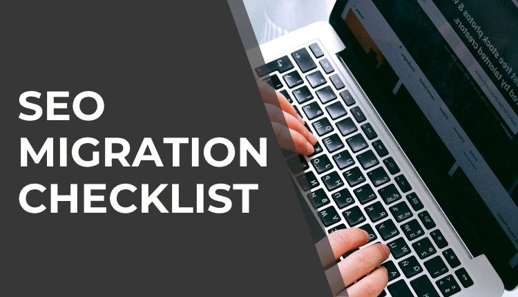 SEO migration checklist