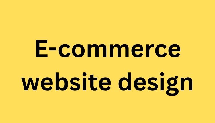 e-commerce website design